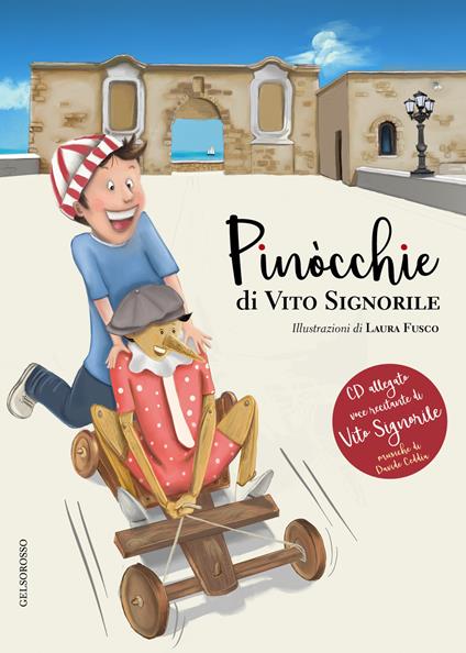 Pinòcchie. Con CD-Audio - Vito Signorile - copertina