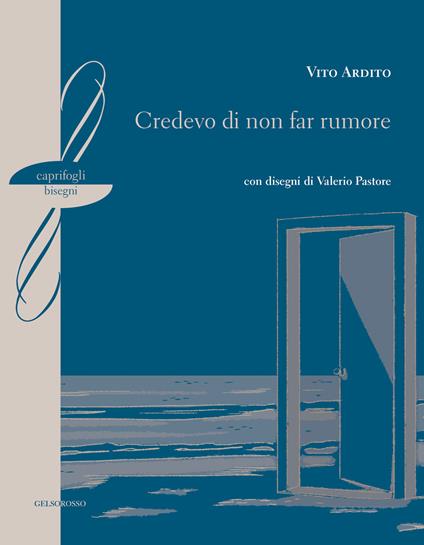 Credevo di non far rumore - Vito Ardito - copertina