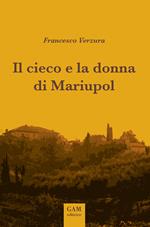 Il cieco e la donna di Mariupol