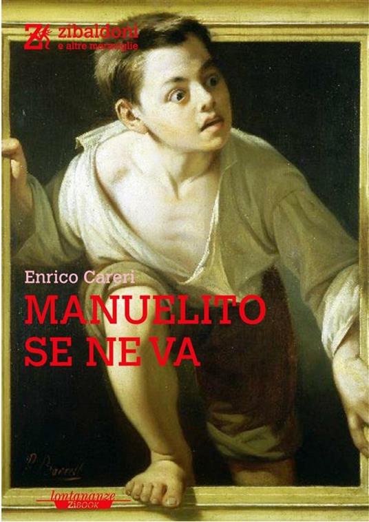 Manuelito se ne va - Enrico Careri - ebook