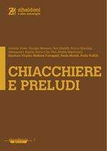 Chiacchiere e preludi