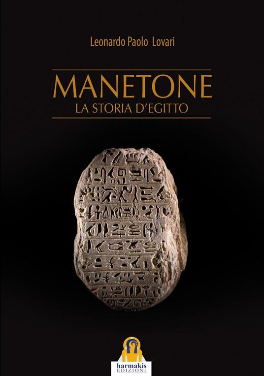 Manetone. La storia d'Egitto - Leonardo Paolo Lovari - copertina
