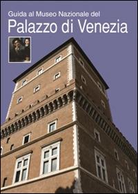 Guida al Museo Nazionale del Palazzo di Venezia - copertina