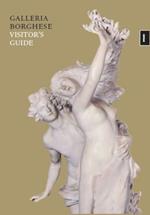 Galleria Borghese. Visitor's guide. Ediz. illustrata