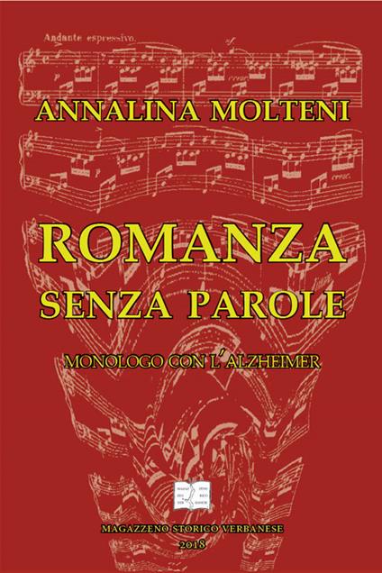 Romanza senza parole. Monologo con l'Alzheimer - Annalina Molteni - copertina