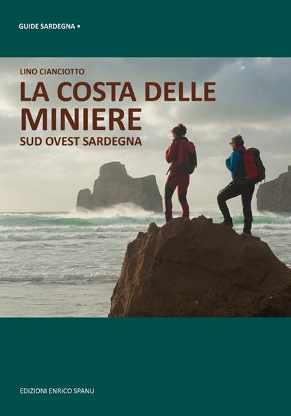 La costa delle miniere. Sud-ovest Sardegna - Lino Cianciotto - copertina