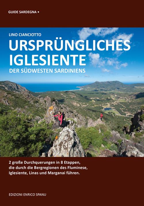 Ursprungliches Iglesiente. Der Sudwesten Sardiniens - Lino Cianciotto - copertina