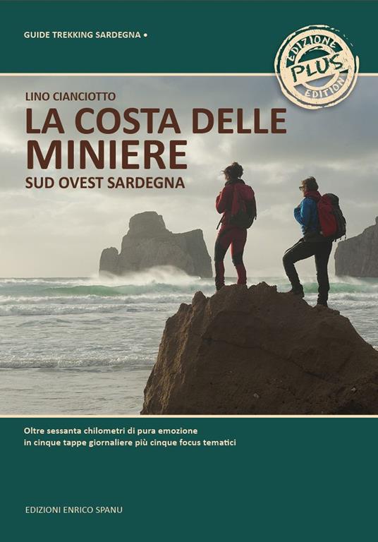 La costa delle miniere. Sud-ovest Sardegna. Ediz. plus - Lino Cianciotto - copertina