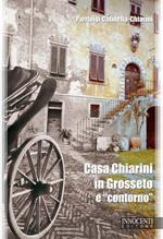 Casa Chiarini in Grosseto e «contorno». Memorie per due generazioni di grossetani (1925-1935)