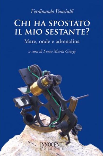 Chi ha spostato il mio sestante? - Ferdinando Fanciulli - copertina