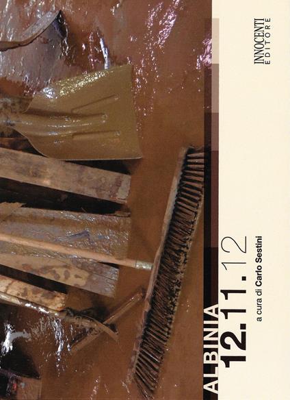 Albinia 12-11-12 - Carlo Sestini - copertina