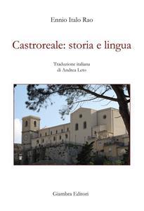 Libro Castroreale: storia e lingua Ennio I. Rao