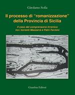 Il processo di «romanizzazione» della provincia di Sicilia. Il caso del comprensorio tirrenico tra i torrenti Mazzarrà e Patrì-Termini
