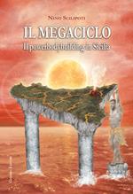 Il megaciclo. Il powerbodybuilding in Sicilia