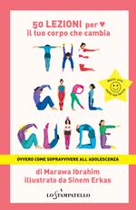 The girl guide. Ovvero come sopravvivere all'adolescenza