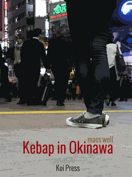 Kebap in Okinawa - Well Macs - ebook