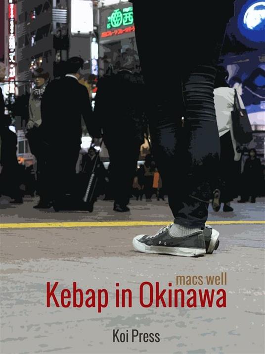 Kebap in Okinawa - Well Macs - ebook