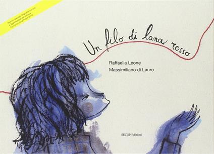 Un filo di lana rosso - Raffaella Leone - copertina
