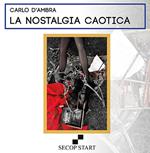 La nostalgia caotica