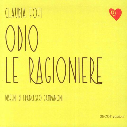 Odio le ragioniere - Claudia Fofi - copertina