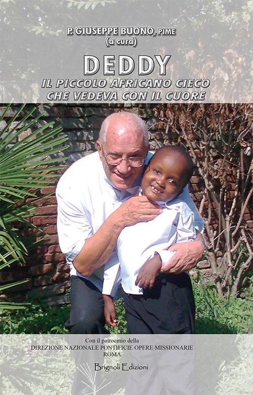Deddy. Il piccolo africano cieco che vedeva con il cuore - Giuseppe Buono - copertina