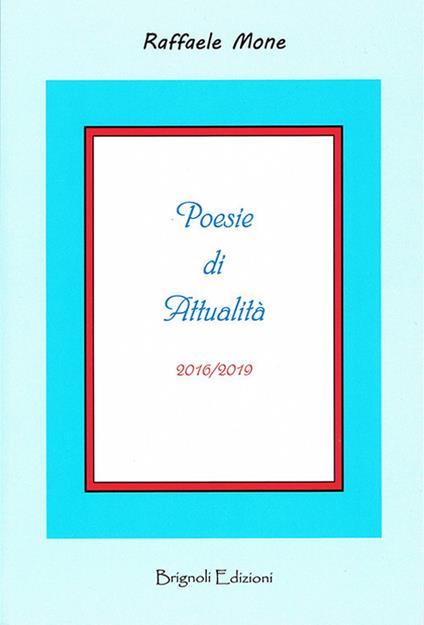 Poesie di attualità 2016/2019 - Raffaele Mone - copertina
