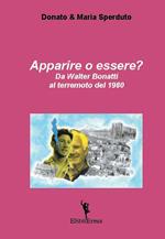 Apparire o essere? Da Walter Bonatti al terremoto del 1980