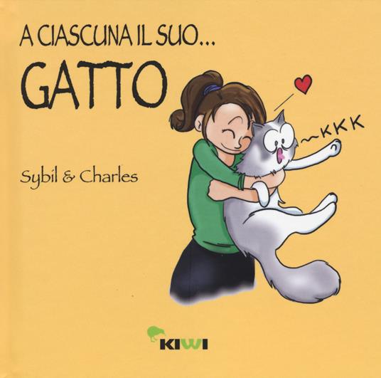 A ciascuna il suo... gatto - Sybil & Charles - copertina