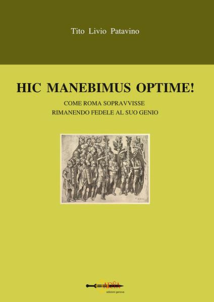 Hic manebimus optime. Testo latino a fronte - Tito Livio - copertina