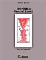 Intervista a Percival Lowell