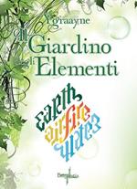 Il giardino degli elementi