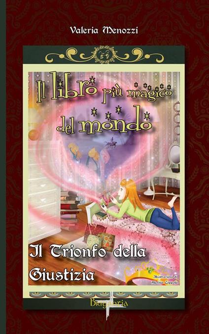 Il trionfo della giustizia. Il libro più magico del mondo - Valeria Menozzi - copertina
