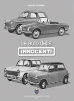 Le auto della Innocenti. Ediz. illustrata