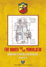 Fiat Abarth 595/695 monoalbero. Radiografia del motopropulsore. Ediz. illustrata