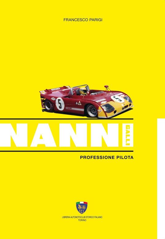 Nanni Galli. Professione pilota - Francesco Parigi - copertina