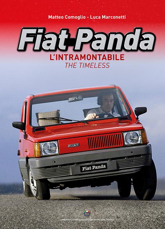 Fiat Panda. L'intramontabile-The Timeless - Matteo Comoglio,Luca Marconetti - copertina
