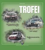 Trofei. Autobianchi A112 Abarth 70 hp, Fiat Uno, Fiat Cinquecento