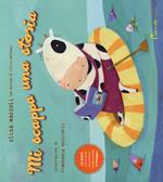 Mi scappa una storia. Ediz. illustrata. Con CD Audio