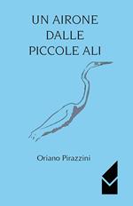 Un airone dalle piccole ali