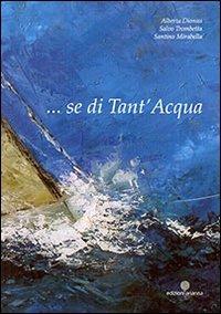 ... Se di tant'acqua - Alberta Dionisi,Salvo Trombetta,Santino Mirabella - copertina