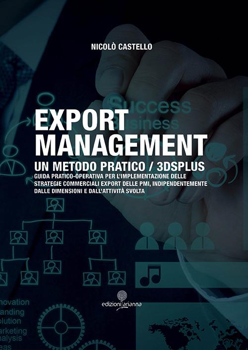 Export management. Un metodo pratico 3DSPLUS - Nicolò Castello - copertina