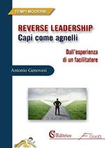 Reverse leadership. Capi come agnelli