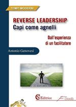 Reverse leadership. Capi come agnelli