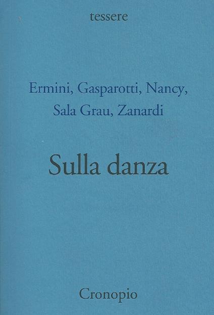 Sulla danza - Jean-Luc Nancy,Romano Gasparotti,Nuria Sala Grau - copertina