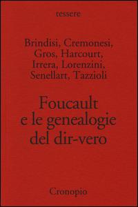 Foucault e le genealogie del dir-vero - copertina