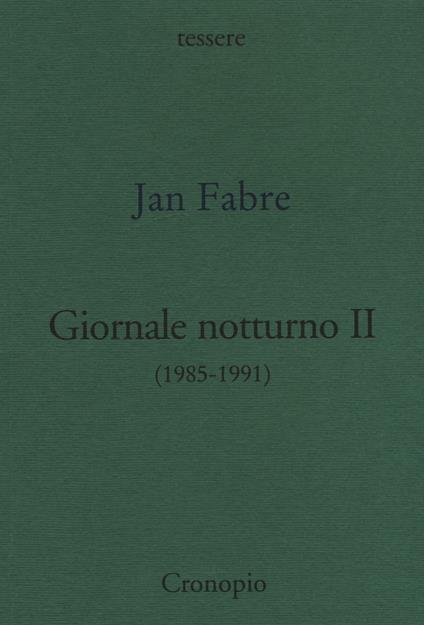 Giornale notturno (1985-1991). Vol. 2 - Jan Fabre - copertina