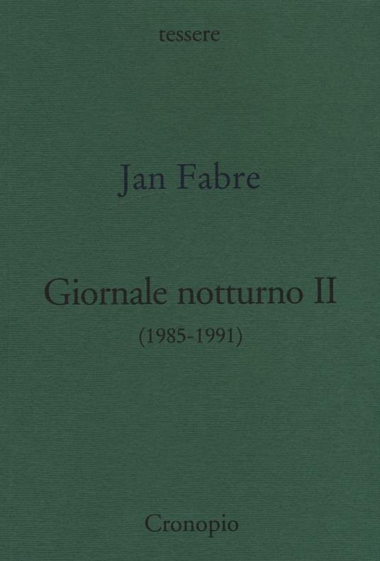 Giornale notturno (1985-1991). Vol. 2 - Jan Fabre - copertina