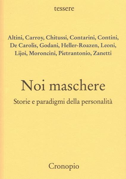Noi maschere. Storie e paradigmi della personalità - copertina