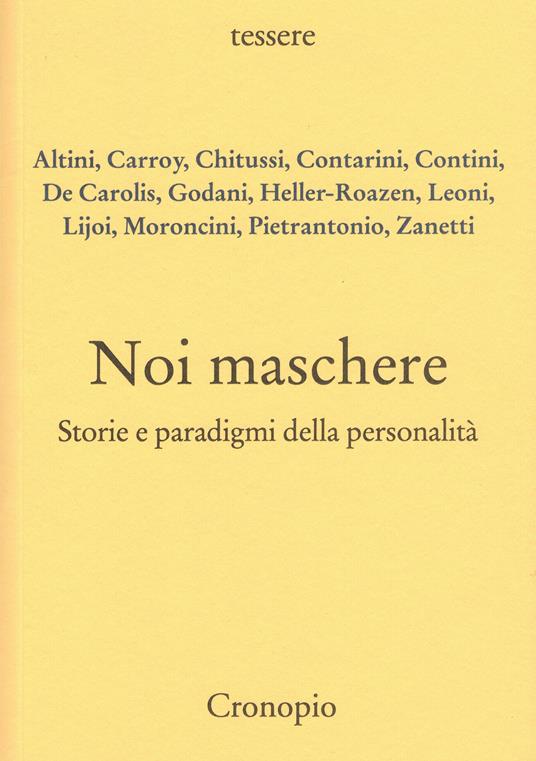 Noi maschere. Storie e paradigmi della personalità - copertina