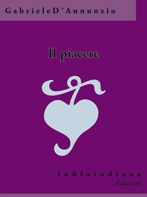 Il piacere - Gabriele D'Annunzio - ebook